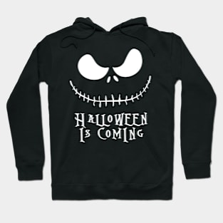 Halloween is Coming Hoodie